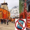 Kedarnath temple mobile ban