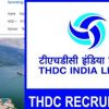Tehri Hydro Development Corporation Recruitment bharti THDC vacancy last date