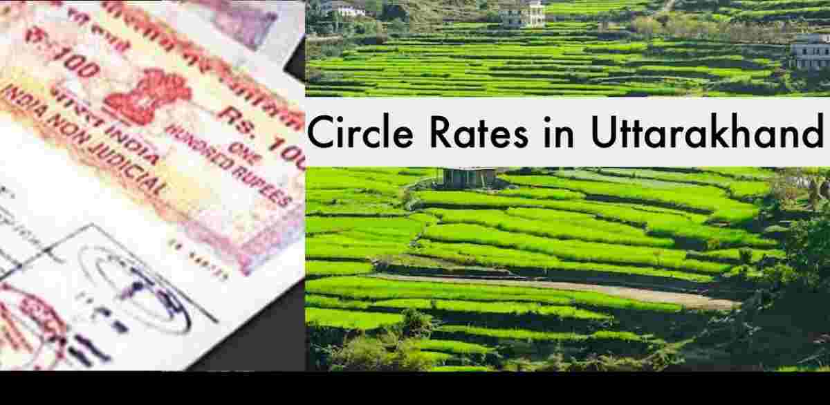 Uttarakhand Land Circle Rate increased by 22%- Uttarakhand breaking news today