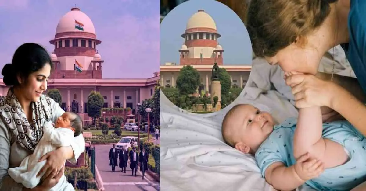 Supreme Court maternity leave verdict: Now full maternity leave will be available even on adoption.