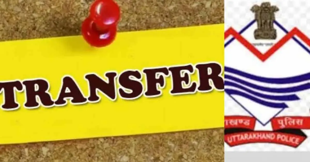 Uttarakhand police transfer 2026: bumper transfers of traffic inspector police department.